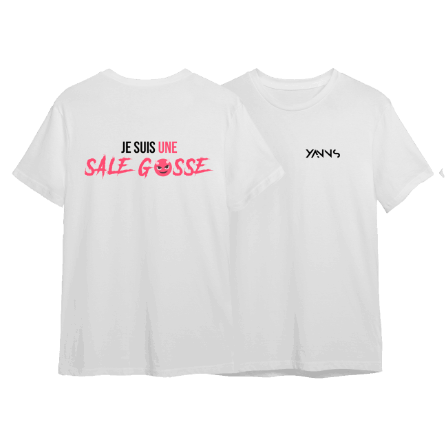 JE SUIS UNE SALE GOSSE - T-SHIRT FILLE