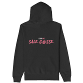 JE SUIS UNE SALE GOSSE - HOODIE (FEMME)